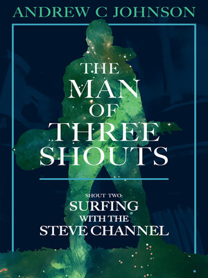 cover image of The Man of Three Shouts